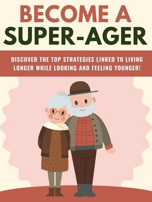 cover image of Become a Super-Ager